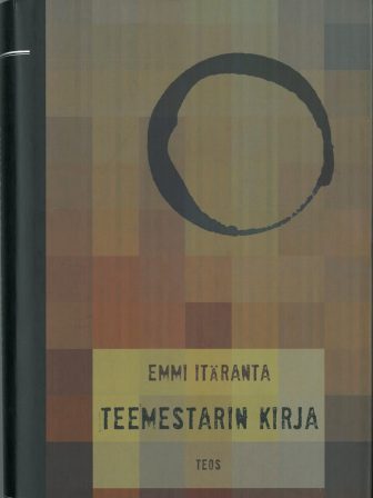 Emmi Itäranta: Teemestarin kirja