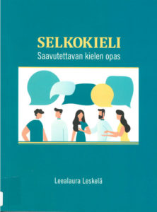 Selkokieli Saavutettavan kielen opas -kirjan kansi.