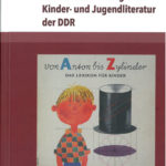Wissenssvermittelung in Kinder- und Jungendliteratur in der DDR