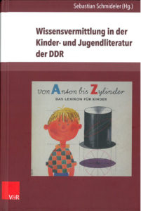 Wissenssvermittelung in Kinder- und Jungendliteratur in der DDR