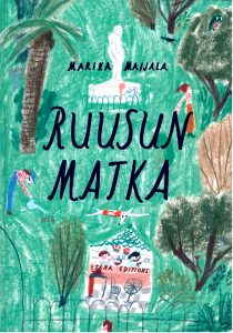 Marika Maijala: Ruusun matka.