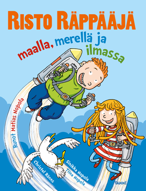 Risto Räppääjä, maalla, merellä, ilmassa