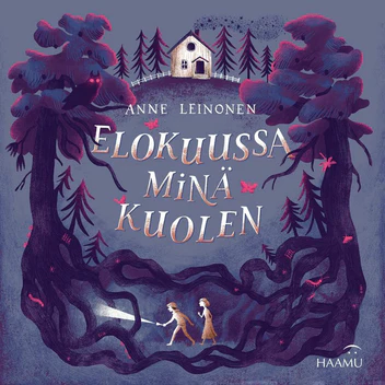 elokuussa kuolen