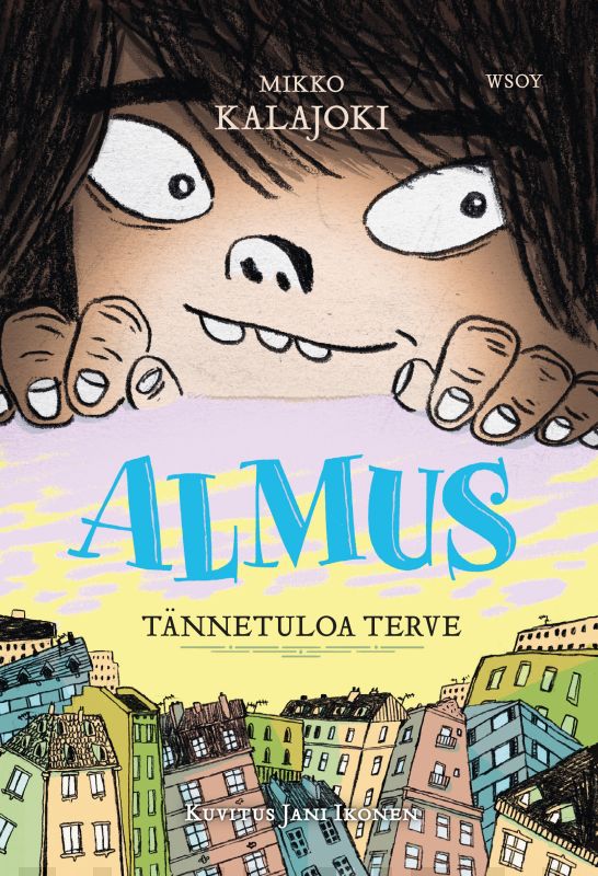 Almus tännetuloa terve