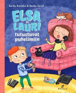 Elsa ja Lauri tutustuvat puhelimiin -kirjan kansi.