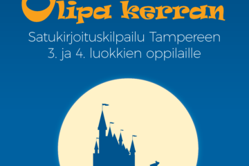 Olipa kerran -satukirjoituskilpailun tunnuskuva, jossa sinisellä taustalla kuu ja linnan siluetti. Teksti Olipa kerran. Satukirjoituskilpailu Tampereen 3. ja 4. luokkien oppilaille.