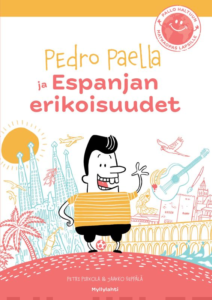 Petri Pirkolan teoksen Pedro Paella ja Espanjan erikoisuudet kansikuva