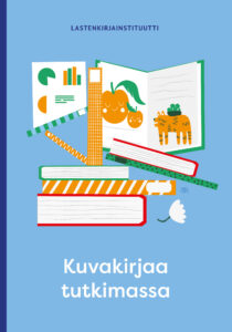 Kuvakirjaa tutkimassa -artikkelikokoelman kansi.